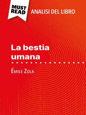 cover image of La bestia umana di Émile Zola (Analisi del libro)